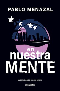 En nuestra mente - Pablo Menazal - E-Book