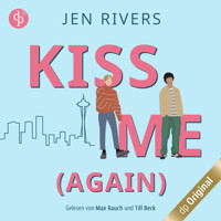Kiss me (again) - Jamie & Liam - Oceanside Boys-Reihe, Band 1 (Ungekürzt) - Jen Rivers - Hörbuch