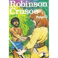 Robinson Crusoe - Daniel Defoe, Folge 2: Robinson Crusoe - Daniel Defoe - Hörbuch