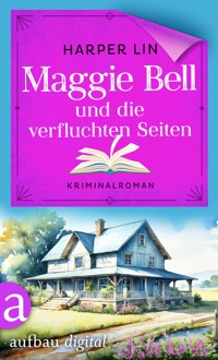 Maggie Bell und die verfluchten Seiten - Harper Lin - E-Book