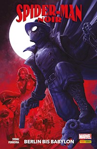Spider-Man Noir - Berlin bis Babylon - Margaret Stohl - E-Book