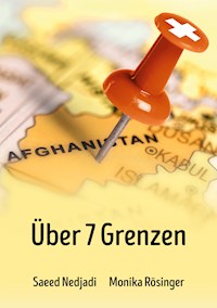 Über 7 Grenzen - Saeed Nedjadi - E-Book