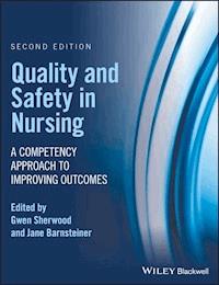 Quality and Safety in Nursing - - E-Book