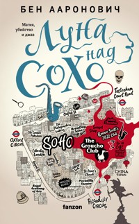 Луна над Сохо - Бен Ааронович - E-Book