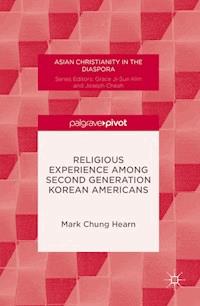 Religious Experience Among Second Generation Korean Americans - Mark Chung Hearn - E-Book