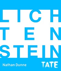 Tate Introductions: Lichtenstein - Nathan Dunne - E-Book