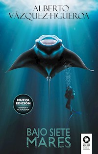 Bajo siete mares - Alberto Vázquez-Figueroa - E-Book