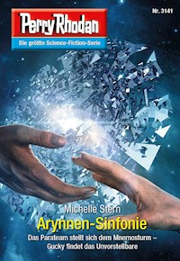 Perry Rhodan 3141: Arynnen-Sinfonie - Michelle Stern - E-Book