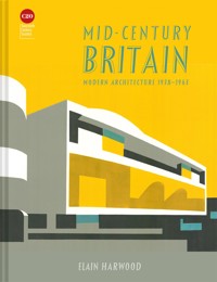 Mid-Century Britain - Elain Harwood - E-Book