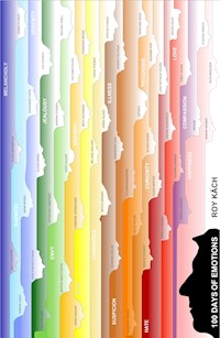 100 Days of Emotions - Roy Käch - E-Book