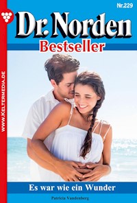 Es war wie ein Wunder - Patricia Vandenberg - E-Book