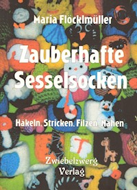 Zauberhafte Sesselsocken - Maria Flöcklmüller - E-Book