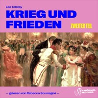Krieg und Frieden (Zweiter Teil) - Leo Tolstoy - Hörbuch
