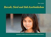 Borcali, Nord und Süd-Aserbaidschan - Memet Aydemir - E-Book