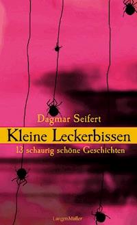 Kleine Leckerbissen - Dagmar Seifert - E-Book