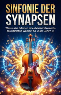 Sinfonie der Synapsen - Christian Keller - E-Book