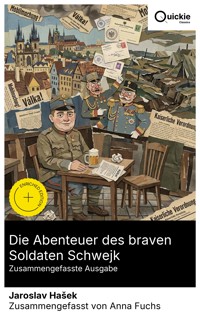 Die Abenteuer des braven Soldaten Schwejk (Zusammengefasste Ausgabe) - Jaroslav Hasek - E-Book