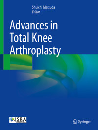 Advances in Total Knee Arthroplasty -  - E-Book