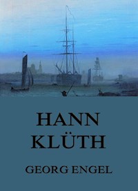 Hann Klüth - Georg Engel - E-Book