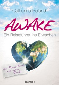 Awake - Catharina Roland - E-Book