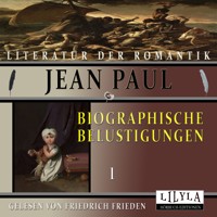 Biographische Belustigungen 1 - Jean Paul - Hörbuch
