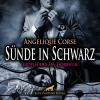 Sünde in Schwarz | Erotik SM-Audio Story | Erotisches SM-Hörbuch - Angelique Corse - E-Book + Hörbuch