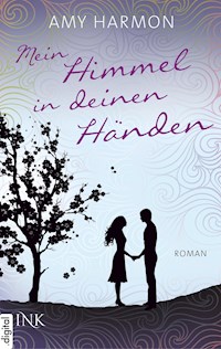 Mein Himmel in deinen Händen - Amy Harmon - E-Book