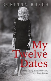 My Twelve Dates - Corinna Busch - E-Book