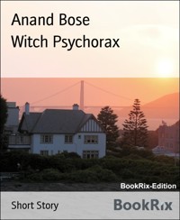 Witch Psychorax - Anand Bose - kostenlos E-Book