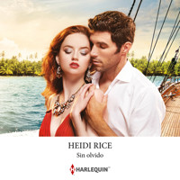 Sin olvido - Heidi Rice - Hörbuch
