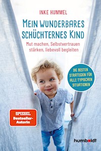 Mein wunderbares schüchternes Kind - Inke Hummel - E-Book