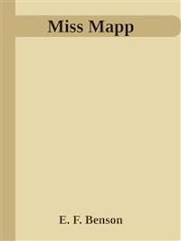 Miss Mapp  - E.F. Benson - E-Book