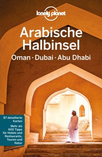 LONELY PLANET Reiseführer E-Book Arabische Halbinsel, Oman, Dubai, Abu Dhabi - Lonely Planet - E-Book