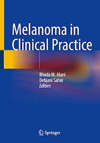 Melanoma in Clinical Practice -  - E-Book
