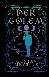 Der Golem / Голем - Густав Майринк - E-Book
