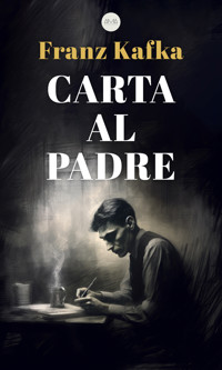 Carta al Padre - Franz Kafka - E-Book