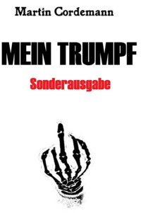 Mein Trumpf - Martin Cordemann - E-Book