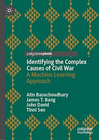 Identifying the Complex Causes of Civil War - Atin Basuchoudhary - E-Book