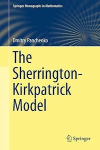 The Sherrington-Kirkpatrick Model - Dmitry Panchenko - E-Book