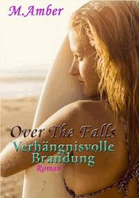 Verhängnisvolle Brandung - M. Amber - E-Book