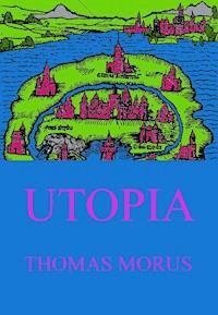 Utopia - Thomas Morus - E-Book
