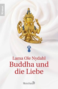Buddha und die Liebe - Lama Ole Nydahl - E-Book