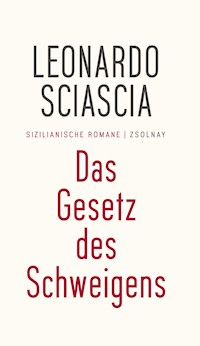 Das Gesetz des Schweigens - Leonardo Sciascia - E-Book