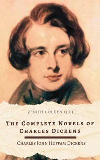 The complete novels of Charles Dickens - Charles Dickens. - E-Book