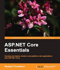 ASP.NET Core Essentials - Shahed Chowdhuri - E-Book