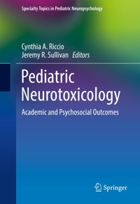 Pediatric Neurotoxicology - - E-Book