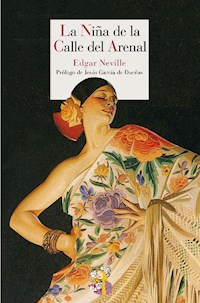 La Niña de la Calle del Arenal - Edgar Neville - E-Book