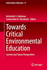 Towards Critical Environmental Education -  - E-Book