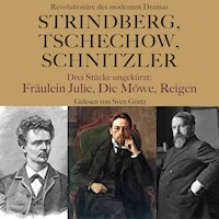 Strindberg, Tschechow, Schnitzler – Revolutionäre des modernen Dramas - August Strindberg - Hörbuch