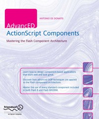 AdvancED ActionScript Components - Antonio De Donatis - E-Book